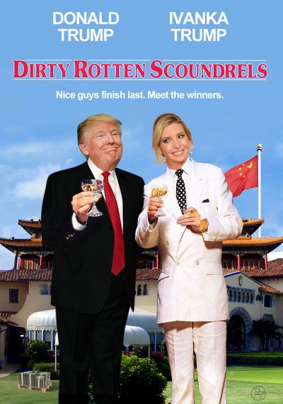 DONALD & IVANKA. DIRTY & ROTTEN.