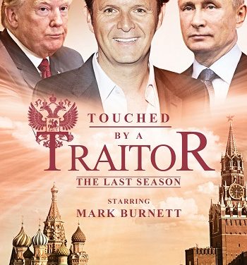 Mark Burnett’s ‘Touched by a Traitor’ Reportedly Being Pitched to Networks