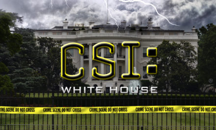 CBS Commits to Six Episodes of CSI: White House; Iconic Franchise Will Focus on Criminal Activities of Current President Trump, His Family & Associates