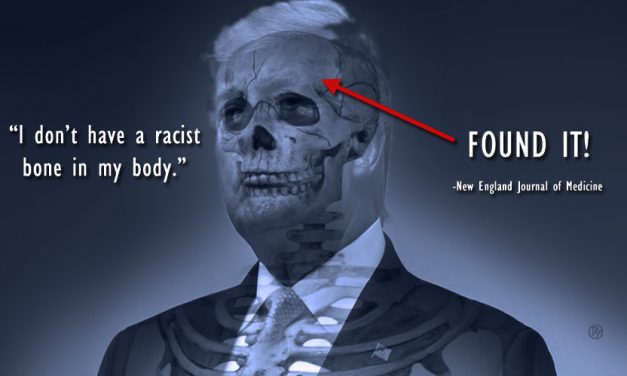 New England Journal of Medicine Reports Finding a Racist Bone in Trump’s Body