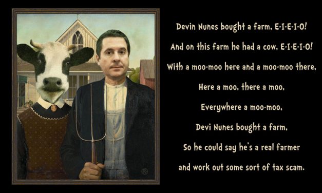 Devin Nunes Bought a Farm E-I-E-I-O